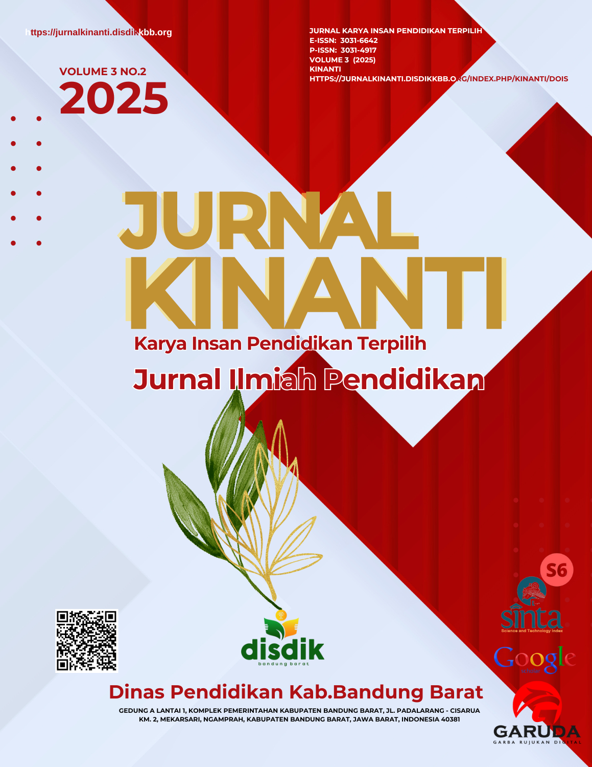 					Lihat Vol 3 No 2 (2025): Vol 3 No 2 (2025): Jurnal Kinanti (Karya Insan Pendidikan Terpilih)
				